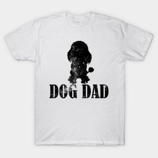 Poodles Dog Dad T-Shirt